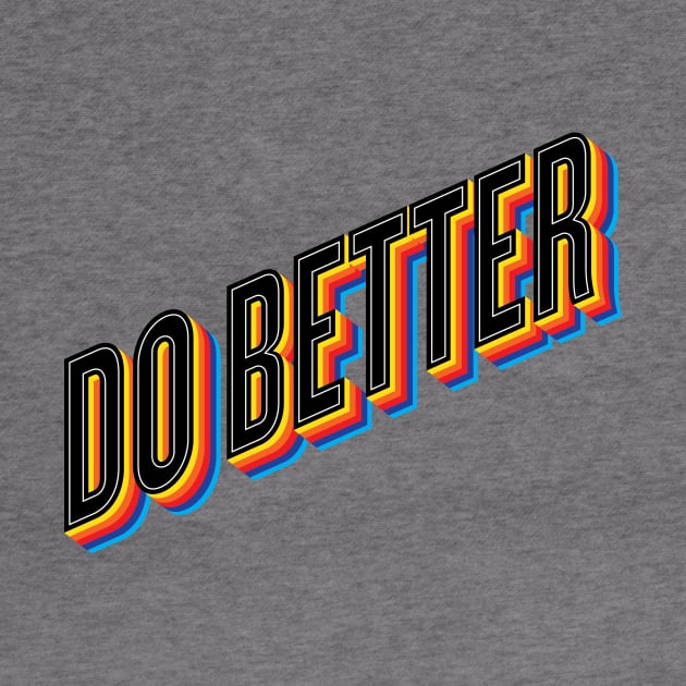 Do Better by Wright Art